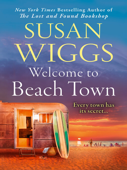 Title details for Welcome to Beach Town by Susan Wiggs - Available